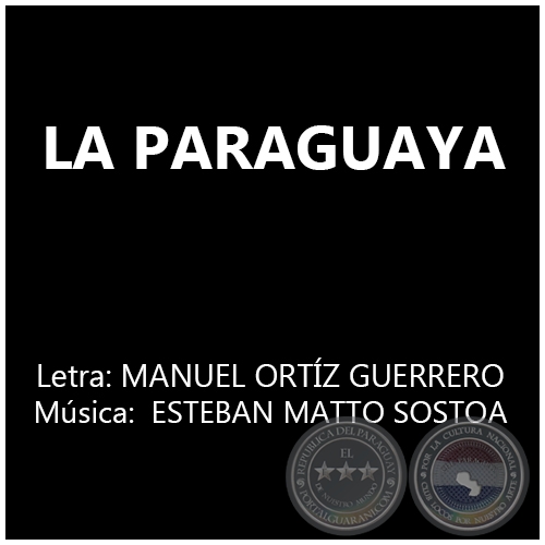 LA PARAGUAYA - Música:  ESTEBAN MATTO SOSTOA